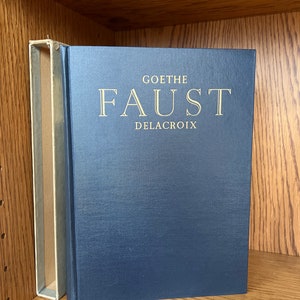 Faust and Willaliam Master’s Apprenticeship by Johann Wolfgang van Goethe Heritage press 1959