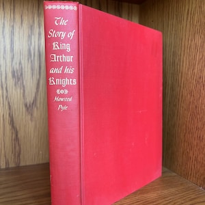 The Story of King Arthur and His Knights Companion Library 1954 illustrated