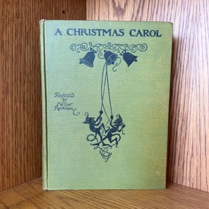 Christmas Carol by Charles Dickens Illustrated by Arthur Rackham 1915
