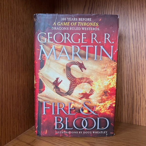 Fire and Blood by George R.R.Martin illustrated edition by Doug Wheatley softcover or hardcover 1st edition