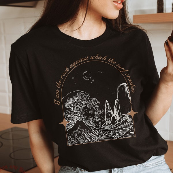 I Am The Rock Quote ACOSF Shirt, Official Sarah J Maas Book Merch, Nesta Valkyrie Tee