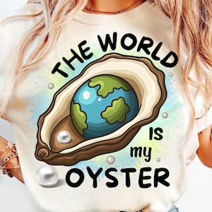 Die Welt ist meine Auster PNG, Preppy Oyster Design, Küstenästhetische Sublimation, Seefahrtszitat, Ozean PNG, Fischer Digital Downoald