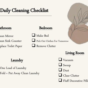 May include: A daily cleaning checklist with a list of tasks for each room of the house: kitchen, bathroom, bedroom, laundry, and living room.