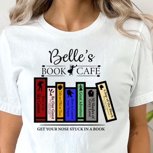 Belle's Book Shop Shirt, Belle's Book Cafe Shirt,Disney Princess Belle Shirt,Beauty and The Beast Shirt