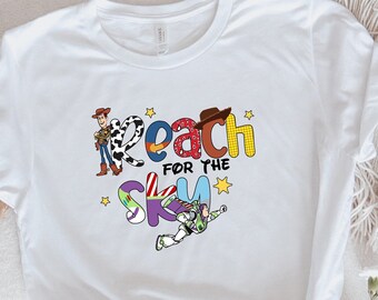 Reach For The Sky Shirt, Disney Toy Story Shirt, Disney Character shirts, Disney Family Trip shirt, Disney Group shirt, Family Vacation 2022