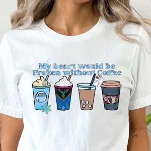 Frozen Shirt, Olaf Coffee T-shirt , Frozen Coffee shirt, Frozen Latte shirt, Funny Frozen T-shirt.