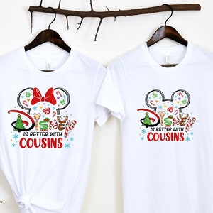 Disney Christmas Cousin Crew Shirts, Disney is Better with Cousins, Disney Cousins Matching Shirts, Disney Christmas Matching Shirts DL079