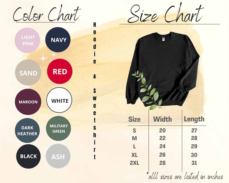 May include: Color chart showing 10 different colors for a sweatshirt or hoodie. Size chart shows width and length measurements in inches for sizes S, M, L, XL, and 2XL.