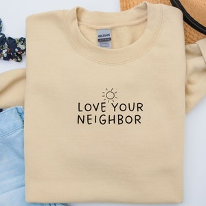 Love Your Neighbor Sweatshirt, Kindness Crewneck, Trendy Oversized Sweatshirt, Love Knows No Race, Women's Graphic Tee, Gildan 18000 Sweater