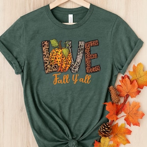 Love Fall Y&#39;All T Shirt, Leopard Print Autumn Fall Shirt, Pumpkin Season Tee, Hello Pumpkin Top, Fall Vibes Love Gifts, Pumpkin Season Gifts
