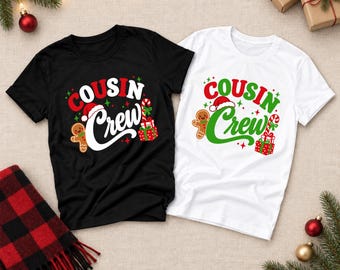 Cousin Crew Christmas Shirt, Matching Family Christmas Printed Shirt, Cousins Holiday Tee, Family Reunion Tops, Festive Birthday Party Gifts