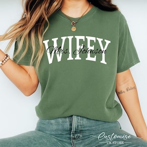 Personalised Wifey Shirts, Custom Name Mrs Shirt, Bride to Be Gift, Honeymoon T Shirt, Bridal Party Gift For Her, Newly Married Wife Gifts