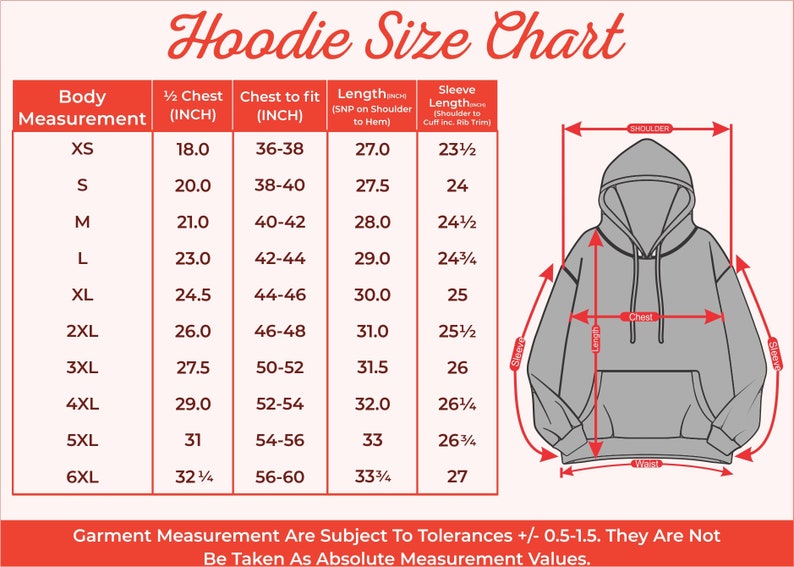May include: A hoodie size chart with measurements in inches. The chart includes body measurements, chest sizes, lengths, and sleeve lengths for sizes XS to 6XL. The text "Hoodie Size Chart" is at the top.