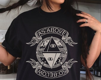 Witchy Vibes Comfort Colors T-Shirt: As Above, So Below