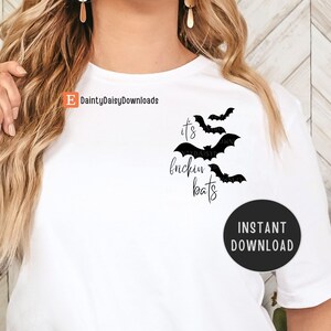 It&#39;s Frickin Bats Digital File, Funny Shirt Design, Halloween Humor, Cut Files for Cricut, Instant Download SVG, Pocket Tee Design Images