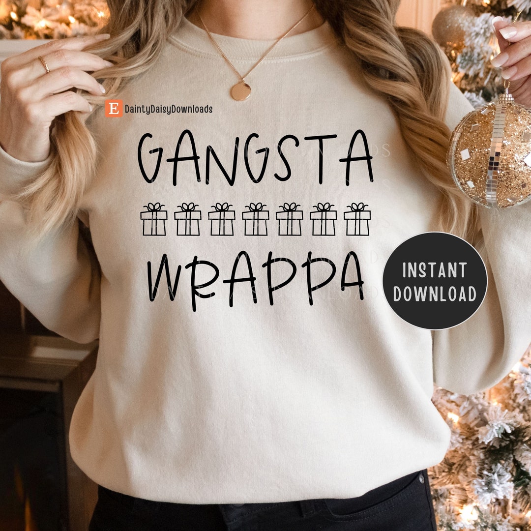 Gangsta Wrappa SVG Digital File Present Wrapper Christmas - Etsy