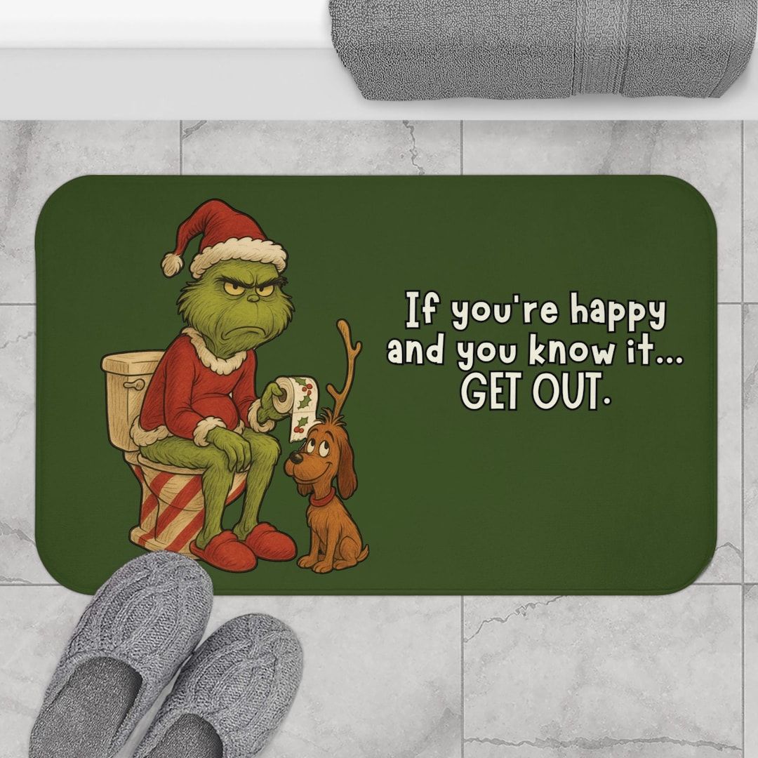 Get Out, Grinch Bath Mat| Bathroom Mat| Christmas Décor| Funny ...