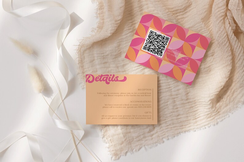 May include: A peach-colored card with the word "Details" in pink script. The card has information about a reception, accommodations, and gifts. A pink and orange card with a geometric pattern and a QR code is in the background.