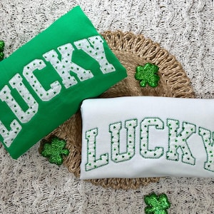 Embroidered Lucky St Patricks Day Sweatshirt - Green Lucky Shamrock Embroidered Sweater for St Pattys Day