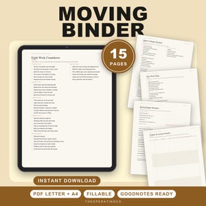 May include: A digital moving binder displayed on a tablet screen and printed pages, featuring an eight-week countdown checklist, address change checklist, first-week setup, moving budget summary, and utilities account transfer forms, totaling 15 pages.