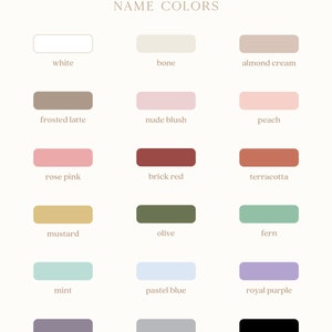 May include: A chart of 18 color swatches with names for each color. The colors include white, bone, almond cream, frosted latte, nude blush, peach, rose pink, brick red, terracotta, mustard, olive, fern, mint, pastel blue, royal purple, dusty lilac, fog grey, and black.