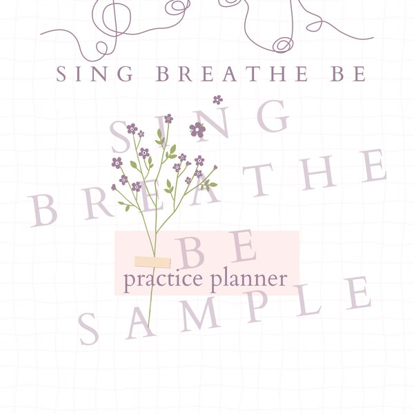 Sing Breathe Be Practice Planner