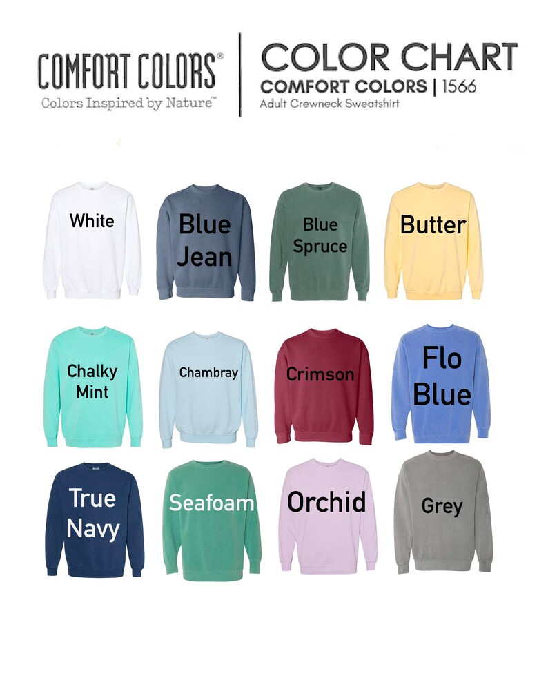 Pode incluir: Tabela de cores de camisolas de gola redonda para adultos Comfort Colors. O gr&aacute;fico mostra v&aacute;rias cores, incluindo branco, azul jeans, azul abeto, manteiga, menta giz, chambray, carmesim, azul flo, azul marinho, espuma do mar, orqu&iacute;dea e cinza.