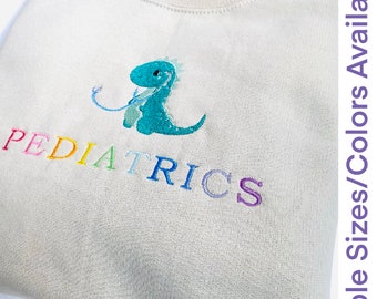 Pediatrics Sweatshirt | Dinosaur Sweatshirt | Healthcare Sweatshirt | RN, MD, PT Sweatshirt