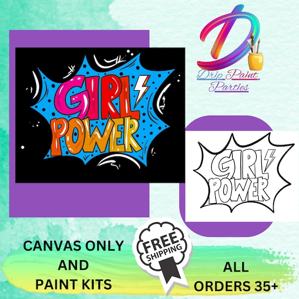 Girl Power/ Paint Party/ Sip and Paint/ Pre-drawn Canvas/ Art Party/DIY Paint Party/Paint Kit