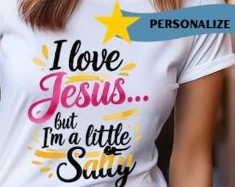 I Love Jesus But I’m a Little Salty PNG | Christian Tumbler or T-Shirt Design | Funny Faith Sublimation | Digital Download for Crafters