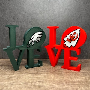 3D Printed LOVE Sign / Eagles Love Sign / Chiefs Love Sign / Sports / Super Bowl