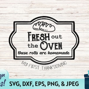My First Thanksgiving, Theses Rolls are Homemade Svg, Thanksgiving Png, Thanksgiving Baby Svg