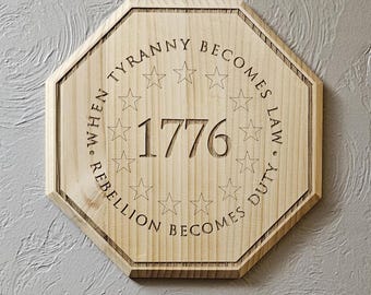 When tyranny becomes law, rebellion becomes duty, laser engraved wall decor