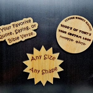 Custom Laser Engraved Magnets, 100&#39;s of customizable options available. Bulk specials available!