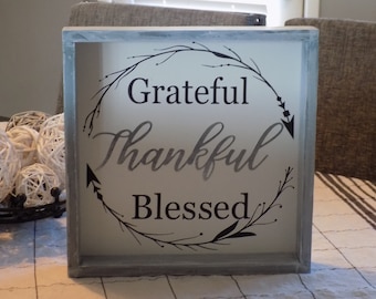 Grateful/Thankful/Blessed sign in weathered grey