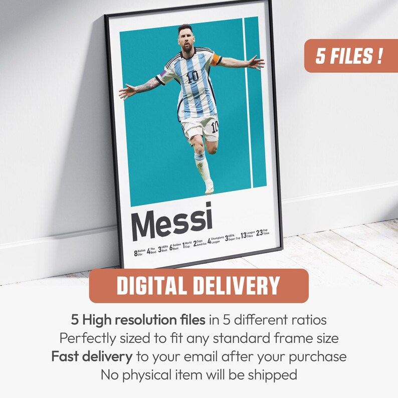 May include: A framed poster featuring Lionel Messi in his Argentina national team uniform. The poster has a teal background and includes the name "Messi" in large white text. The poster also includes the text "5 FILES!" and "DIGITAL DELIVERY".