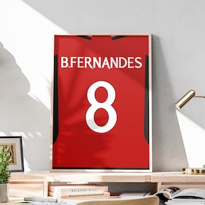 Printable Bruno Fernandes Kit, Soccer Jersey Poster, Fernandes Shirt Print, 2023-2024 Season, Portuguese Footballer, Office Sport Art