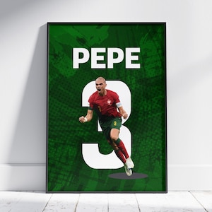 Herunterladbares Pepe Poster, Fußballgeschenk für Pepe-Liebhaber, portugiesische Fußballlegende, Portugals Nationalmannschaft, Wandkunst, 20x25 Zentimeter