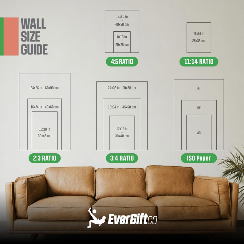May include: A wall size guide with various print ratios and dimensions in inches and centimeters. The guide includes 4:5, 11:14, 2:3, 3:4 ratios, and ISO paper sizes. A brown leather sofa is in the foreground.