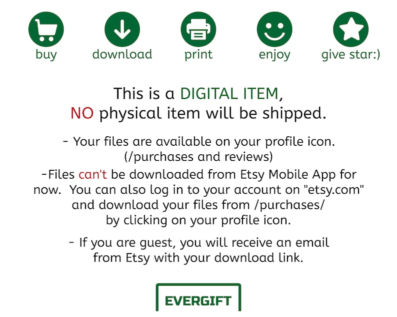 May include: An announcement for a digital item, featuring green icons for actions like buy and download. The text clarifies that no physical item will be shipped. Instructions are provided for accessing the digital files.