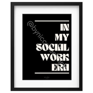 Social Work Wall Poster, Social Work Wall Art, Social Work Decor, Social Work Office Decor, Social Work Digital Prints, BSW decor, MSW decor