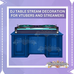 DJ Table Stream Decoration |Transparent PNG for all types of Streamers and Vtubers |Live2D, Props, Accessory, Twitch, youtube,