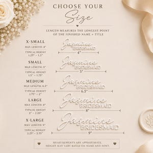 May include: A size guide chart titled CHOOSE YOUR SIZE with five white script name and title examples ranging from 4 inches to 9 inches in length. The chart lists X-SMALL, SMALL, MEDIUM, LARGE, and X-LARGE categories with corresponding max length and height measurements in inches.