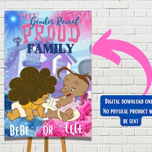 Proud Family Gender Reveal BeBe Cece Baby Welcome Sign  Digital Download  20"X30"