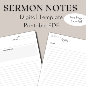 May include: A printable sermon notes template with two pages. The template includes sections for the sermon title, key scripture, date, preacher, and notes.