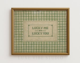 Vintage-Inspired St. Patrick’s Day Cross-Stitch Print - Lucky Me Lucky You, Rustic Cottagecore Printable Wall Art, Digital Download 350