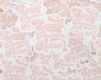 Small Business Owner Sticker | Small Business Owner | Small Business sticker | Mom Boss | Clear Sticker | Tumbler Sticker | Retro Sticker