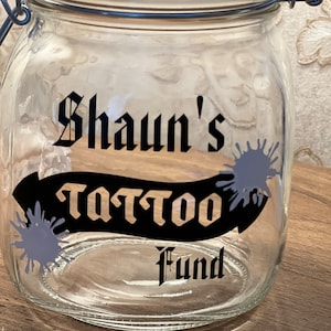 Personalisierte Tattoo Glas Gelddose. Spardose. 2 Größen….Gelddose, Münzen und Scheine.