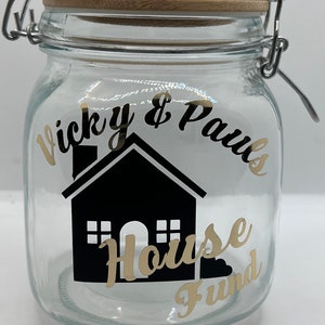 Personalised House fund glass jar Money Box . Savings jar . Piggy bank with money slot.
