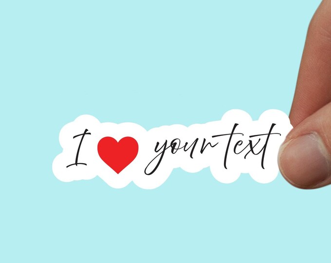Custom I Heart Sticker, Personalized Love Text Vinyl Decal, Waterproof ...